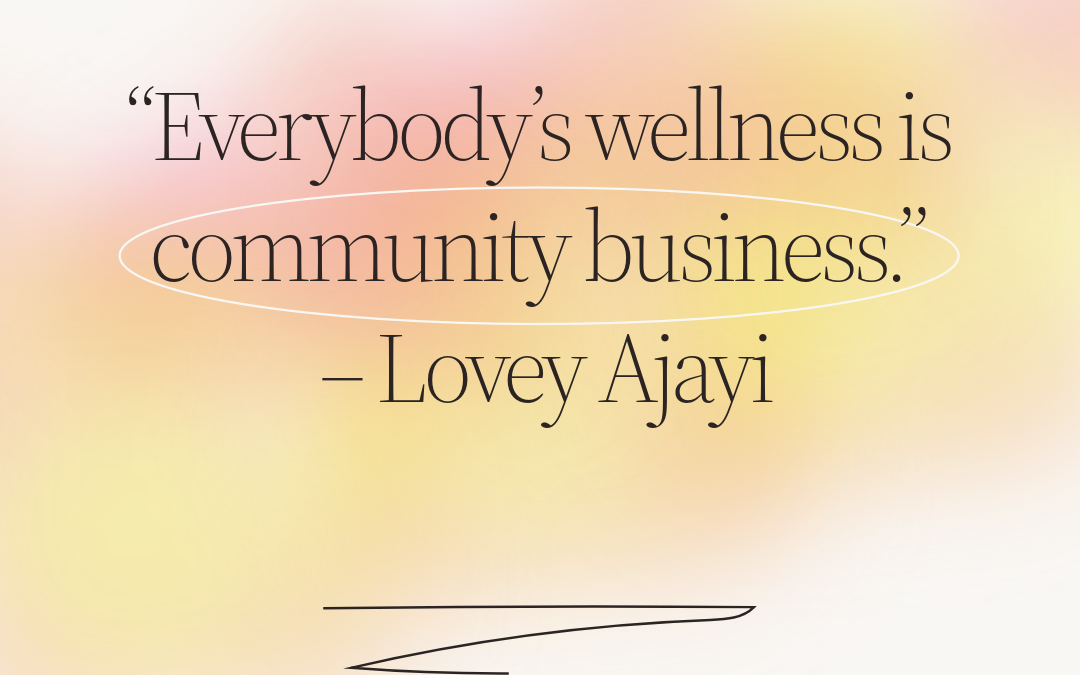 Wellness Is a Community Practice